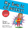 My Bum is SO NOISY! (PB)