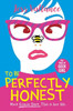 To Be Perfectly Honest: Gracie Dart Book 2