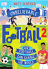 How Football Can Change The World: Incredible True Stories Of Football Changing The World