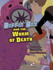 Boffin Boy And The Worm of Death: Set 3