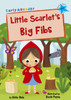 Little Scarlet's Big Fibs: (Blue Early Reader)