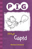 PIG plays Cupid: Set 1