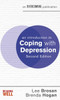 An Introduction To Coping With Depression, 2Nd Edition