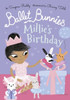 Ballet Bunnies: Millie'S Birthday