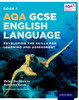 AQA GCSE English Language: Student Book 1: Developing the skills for learning and assessment