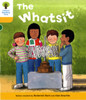 Oxford Reading Tree: Level 5: More Stories A: The Whatsit