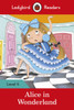 Alice In Wonderland - Ladybird Readers Level 4