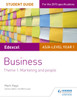 Edexcel AS/A-level Year 1 Business Student Guide: Theme 1: Marketing and people