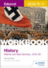 Edexcel GCSE (9-1) History Workbook: Weimar and Nazi Germany, 1918-39
