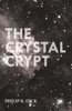The Crystal Crypt - 9781473305649