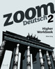 Zoom Deutsch 2 Higher Workbook
