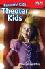 Fantastic Kids: Theater Kids