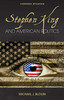 Stephen King And American Politics