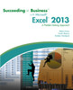 Succeeding In Business With Microsoft (R) Excel (R) 2013: A Problem-Solving Approach