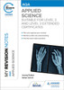 My Revision Notes: AQA Applied Science: Suitable for Level 3 and Level 3 Extended Certificates