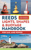 Reeds Lights, Shapes And Buoyage Handbook