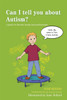 Can I tell you about Autism?: A guide for friends, family and professionals