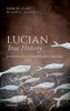 Lucian, True History: Introduction, Text, Translation, And Commentary