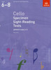 Cello Specimen Sight-Reading Tests, ABRSM Grades 6-8: from 2012
