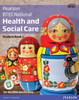 BTEC National Health and Social Care Student Book 1: For the 2016 specifications