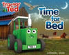 Time for Bed: Tractor Ted - a calming bedtime story as Tractor Ted helps to put everyone to bed on the farm