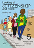 Looking At Citizenship And Pshe: Respect And Feelings