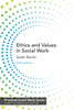 Ethics and Values in Social Work