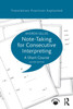 Note-Taking For Consecutive Interpreting: A Short Course