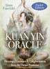 Kuan Yin Oracle - Pocket Edition: Blessings, Guidance & Enlightenment From The Divine Feminine