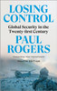 Losing Control: Global Security in the Twenty-first Century