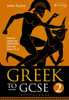 Greek to GCSE: Part 2: Revised edition for OCR GCSE Classical Greek (9–1)
