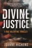 Divine Justice: A Rae Valentine Thriller