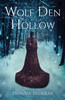 Wolf Den Hollow: A Novel