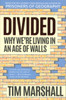 Divided: Why We're Living in an Age of Walls
