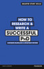 How to Research & Write a Successful PhD