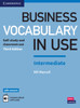 Business Vocabulary In Use: Intermediate Book With Answers And Enhanced Ebook: Self-Study And Classroom Use