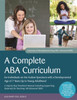 A Complete Aba Curriculum For Individuals On The Autism Spectrum With A Developmental Age Of 7 Years Up To Young Adulthood: A Step-By-Step Treatment Manual Including Supporting Materials For Teaching 140 Advanced Skills
