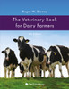 The Veterinary Book for Dairy Farmers 4th Edition
