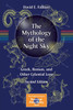 The Mythology Of The Night Sky: Greek, Roman, And Other Celestial Lore