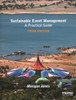 Sustainable Event Management: A Practical Guide