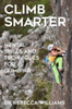 Climb Smarter: Mental Skills and Techniques for Climbing