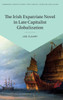 The Irish Expatriate Novel In Late Capitalist Globalization