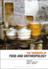 The Handbook Of Food And Anthropology