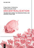 Decentralization: Technology’s Impact on Organizational and Societal Structure