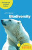 Biodiversity: A Beginner's Guide (revised and updated edition)
