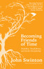 Becoming Friends of Time: Disability, Timefullness, and Gentle Discipleship