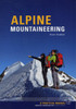 Alpine Mountaineering: Essential Knowledge For Budding Alpinists