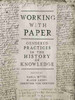 Working With Paper: Gendered Practices In The History Of Knowledge