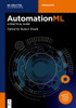 AutomationML: A Practical Guide