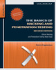 The Basics of Hacking and Penetration Testing: Ethical Hacking and Penetration Testing Made Easy